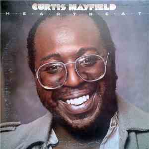 Curtis Mayfield - Heartbeat