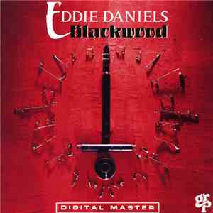 Eddie Daniels - Blackwood