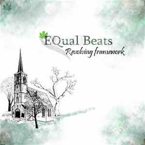 EQual Beats - Revolving Framework