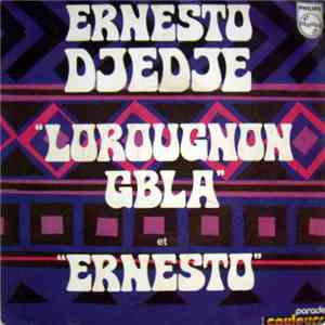 Ernesto DjeDje - Lorougnon Gbla / Ernesto