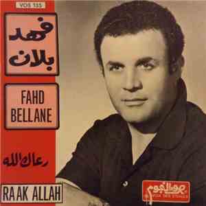 فهد بلان = Fahd Bellane - رعاك الله = Raak Allah