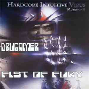 Fist Of Fury - Drugamer
