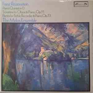 Franz Reizenstein - The Melos Ensemble - Piano Quintet In D / Sonatina For ...