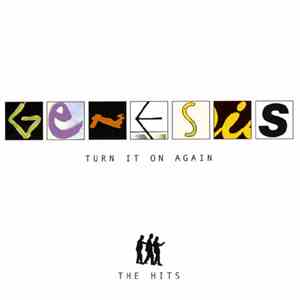 Genesis - Turn It On Again (The Hits)
