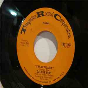 George Byrd  - I'm Available / You Better Tell Her So