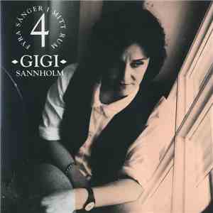 Gigi Sannholm - Fyra Sånger I Mitt Rum