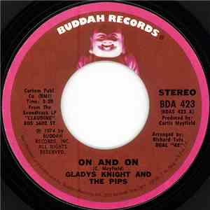 Gladys Knight And The Pips - On And On / The Makings Of You