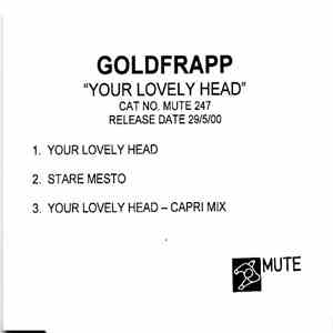 Goldfrapp - Your Lovely Head
