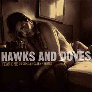 Hawks And Doves - Year One