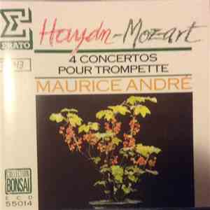 Haydn, Wolfgang Amadeus Mozart, Leopold Mozart, Maurice André - 4 Concertos ...