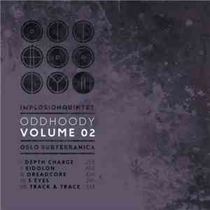 Implosion Quintet, Oddhoody - Oddhoody Volume 02