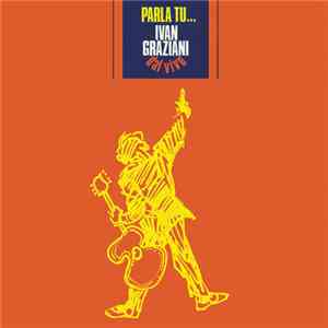 Ivan Graziani - Parla Tu... Ivan Graziani Dal Vivo