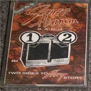 James Harman Band - Two Sides To Every Story