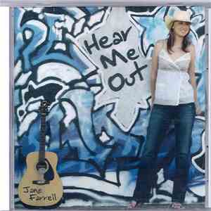Jane Farrell  - Hear Me Out