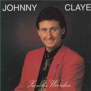 Johnny Claye - Zonder Woorden