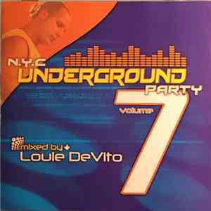 Louie Devito - N.Y.C. Underground Party, Volume 7