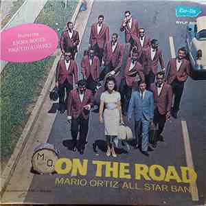 Mario Ortiz All Star Band Featuring Emma Roger, Paquito Alvarez - On The Road