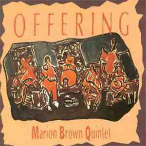 Marion Brown Quintet - Offering