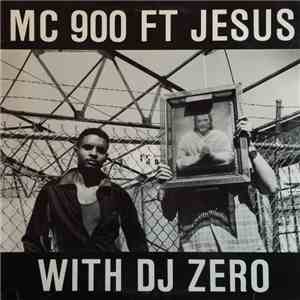 MC 900 Ft Jesus With DJ Zero - Too Bad / Shut Up