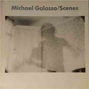 Michael Galasso - Scenes