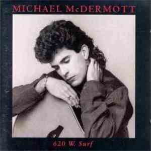 Michael McDermott  - 620 W. Surf
