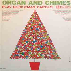Milton Kaye, Harry Breuer, Leo Addeo - Organ And Chimes Play Christmas Caro ...
