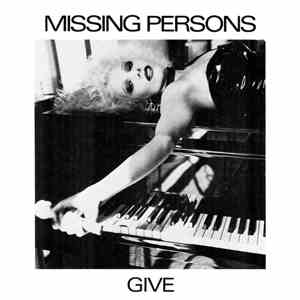 Missing Persons - Give