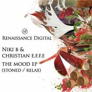 Niki B & Christian E.F.F.E. - The Mood EP
