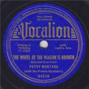 Patsy Montana with The Prairie Ramblers - The Wheel Of The Wagon Is Broken ...