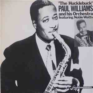Paul Williams  - The Hucklebuck