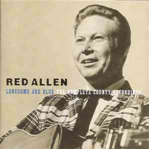 Red Allen  - Lonesome And Blue: The Complete County Recordings