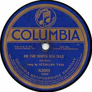 Sterling Trio - On The South Sea Isle / I Lost My Heart In Honolulu