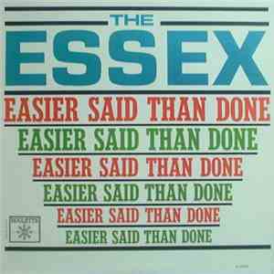 The Essex - Easier Said Than Done