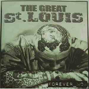 The Great St.Louis - Forever Now