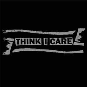 Think I Care - Singles Collection