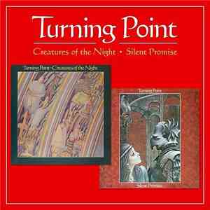 Turning Point  - Creatures Of The Night / Silent Promise