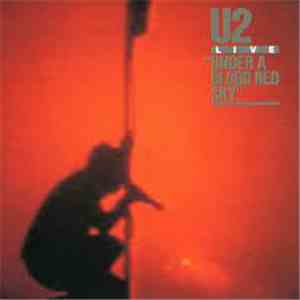 U2 - Live - Under A Blood Red Sky