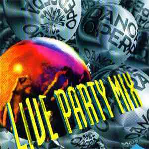 Various - Dance Opera - Live Party Mix 1