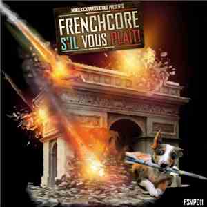 Various - Frenchcore S'Il Vous Plaît!