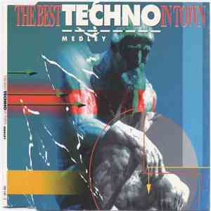 Various - The Best Techno In Town (Medley)