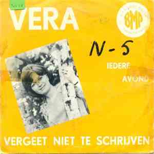 Vera  - Vergeet Niet Te Schrijven / Iedere Avond
