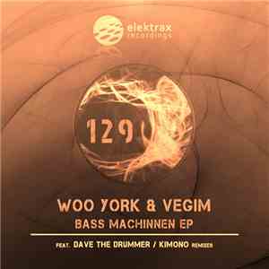 Woo York & Vegim - Bass Machinnen EP