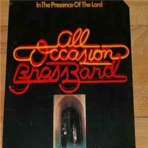 All Occasion Brass Band - In The Presence Of The Lord