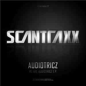 Audiotricz - We Are Audiotricz E.P.