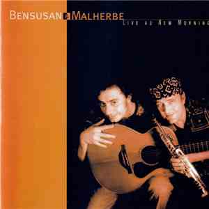 Bensusan & Malherbe - Live Au New Morning