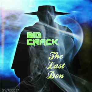 Big Crack - The Last Don