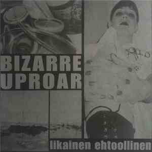 Bizarre Uproar - Likainen Ehtoollinen