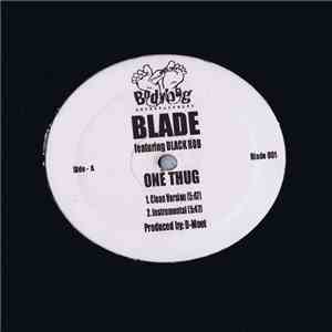 Blade Featuring Black Rob - One Thug