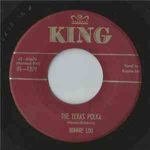 Bonnie Lou - The Texas Polka / No Heart At All