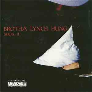 Brotha Lynch Hung - Book III